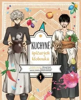 Manga Kuchyně špičatých klobouků 1 - Hiromi Sato,Kamome Širahama,Hiromi Sato,Michala Kropáčková