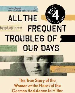 Osobnosti All the Frequent Troubles of Our Days - Rebecca Donner