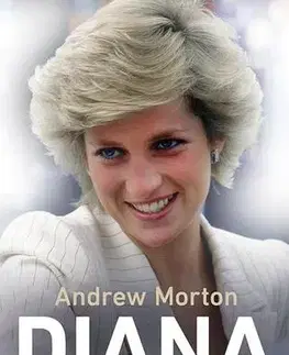 Osobnosti Diana a szerelmet kereste - Andrew Morton,Lídia Dobos