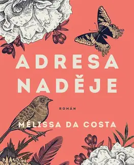 Svetová beletria Adresa Naděje - Mélissa Da Costa,Kateřina Štáblová