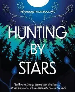 Fantasy, upíri Hunting by Stars - Cherie Dimaline