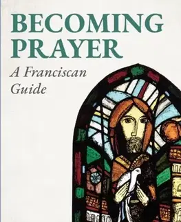 Náboženstvo Becoming Prayer - Nicholas Alan Worssam,Simon Cocksedge