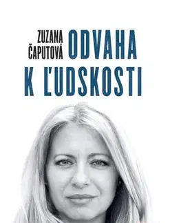 Fejtóny, rozhovory, reportáže Zuzana Čaputová - Peter Bárdy