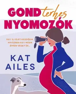 Detektívky, trilery, horory Gondterhes nyomozók - Kat Ailes