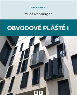 Stavba, rekonštrukcia Obvodové pláště 1 - Miloš Rehberger