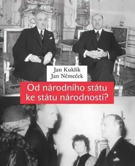História - ostatné Od národního státu ke státu národností? - Jan Kuklík,Jan Němeček