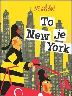 Cestopisy To je New York - Miroslav Šašek