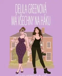 Romantická beletria Delila Greenová má všechny na háku - Ashley Herring Blake