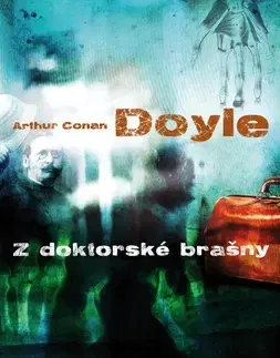 Novely, poviedky, antológie Z doktorské brašny - Arthur Conan Doyle