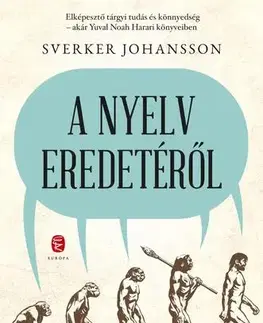 Literárna veda, jazykoveda A nyelv eredetéről - Sverker Johansson