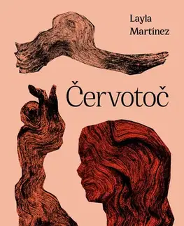 Beletria - ostatné Červotoč - Layla Martínez