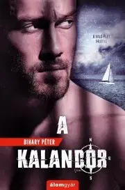 Svetová beletria A kalandor - Péter Bihari