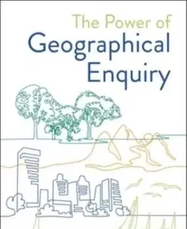 Učebnice, slovníky The Power of Geographical Enquiry - David Rogers