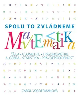 Matematika Matematika - Spolu to zvládneme - Carol Vorderman
