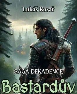 Sci-fi a fantasy Bastardův úděl - Lukáš Kosař