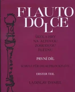 Hudba - noty, spevníky, príručky Škola hry na altovou zobcovou flétnu 1. díl - Daniel Ladislav