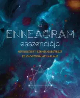 Psychológia, etika Az enneagram esszenciája - Hitelesített személyiségteszt és önvizsgálati kalauz - David N. Daniels,Virginia Price