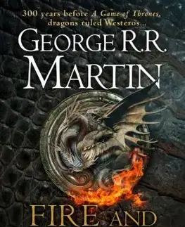 Cudzojazyčná literatúra Fire And Blood - 300 Years Before A Game Of Thrones - George R. R. Martin