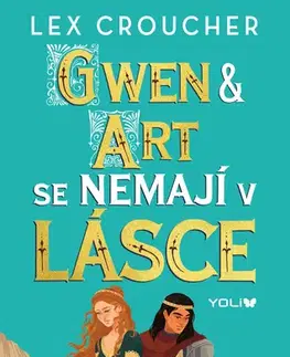 Pre deti a mládež - ostatné Gwen & Art se nemají v lásce - Lex Croucher