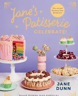 Sladká kuchyňa Jane's Patisserie Celebrate! - Jane Dunnová