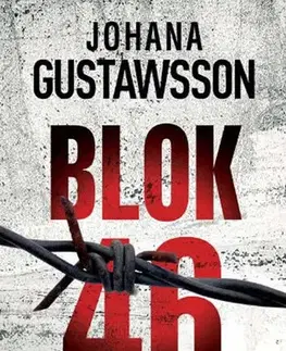 Detektívky, trilery, horory Blok 46 - Johana Gustawsson