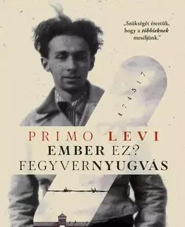 Historické romány Ember ez? / Fegyvernyugvás - Primo Levi