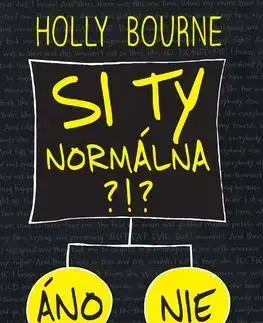 Young adults Si ty normálna?!? - Klub okašlaných báb 1 - Bourne Holly,Jana Vlašičová