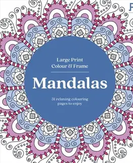 Nalepovačky, vystrihovačky, skladačky Large Print Colour & Frame - Mandalas - Puzzles and Games