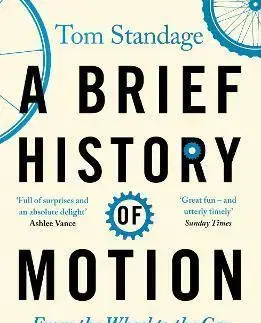 Veda, technika, elektrotechnika A Brief History of Motion - Tom Standage