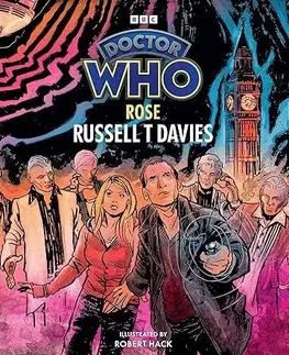 Komiksy Doctor Who: Rose (Illustrated Edition) - Russell T. Davies,Robert Hack
