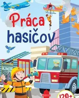 Nalepovačky, vystrihovačky, skladačky Práca hasičov + 120 nálepiek