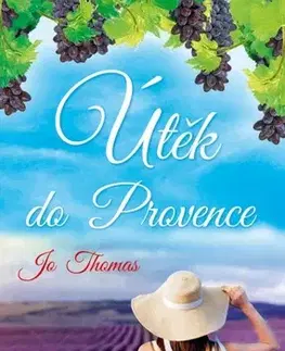 Romantická beletria Útěk do Provence - Jo Thomas