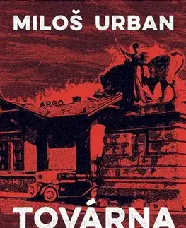 Romantická beletria Továrna na maso - Urban Miloš