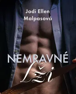 Erotická beletria Nemravné lži - Jodi Ellen Malpasová