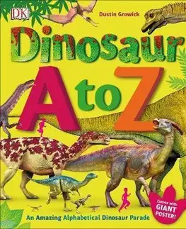 V cudzom jazyku Dinosaur A to Z - Dustin Growick