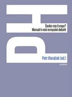 Politológia České vize Evropy? - Petr Hlaváček