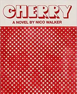 Cudzojazyčná literatúra Cherry - Nico Walker