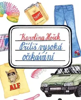 Romantická beletria Příliš vysoká očekávání - Karolina Hošek