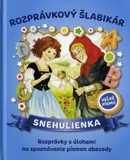 Rozprávky Rozprávkový šlabikár: Snehulienka, 2. vydanie