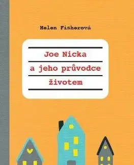Svetová beletria Joe Nicka a jeho průvodce životem - Helen Fisher