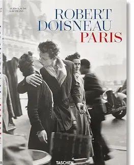Fotografia Robert Doisneau. Paris - Jean-Claude Gautrand