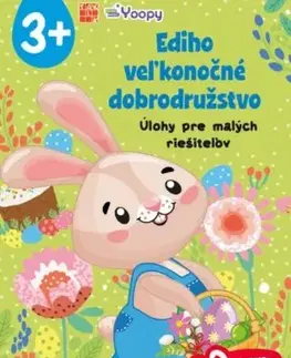 Nalepovačky, vystrihovačky, skladačky Ediho veľkonočné dobrodružstvo - úlohy pre malých riešiteľov (3+) - Kolektív autorov