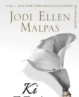 Romantická beletria Ki ez a férfi? - Jodi Ellen Malpas