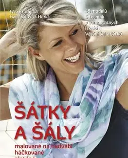 Krása, móda, kozmetika Šátky a šály - Hana Saitzová-Horká,Věra Brusnická