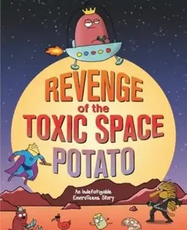 Beletria - ostatné Revenge of the Toxic Space Potato - First Dog on the Moon