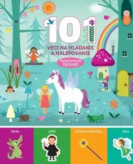 Nalepovačky, vystrihovačky, skladačky 101 vecí na hľadanie a nalepovanie: Rozprávkové bytosti