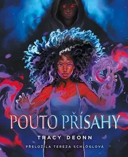 Fantasy, upíri Pouto přísahy - Tracy Deonn,Tereza Schlöglová