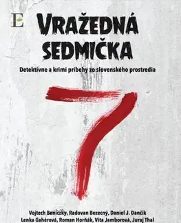 Detektívky, trilery, horory Vražedná sedmička - Kolektív autorov