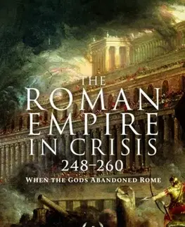 História The Roman Empire in Crisis, 248–260 - Paul N Pearson