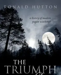 Mágia a okultizmus The Triumph of the Moon - Ronald Hutton